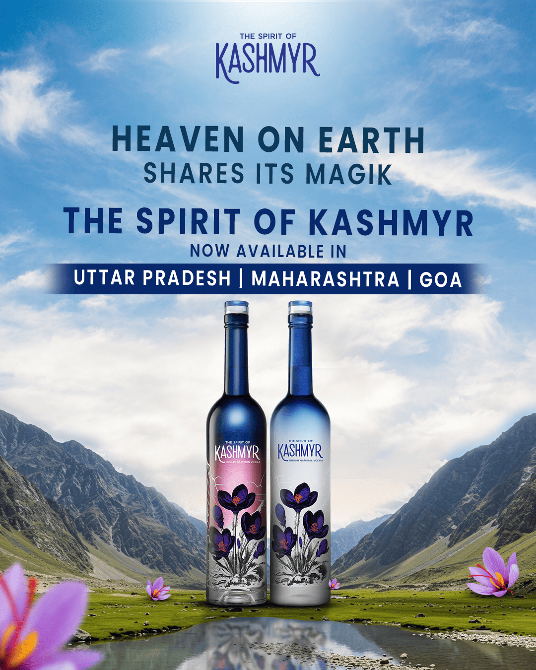 The national award-winning luxury vodka, The Spirit of Kashmyr, is now available in Uttar Pradesh, Maharashtra and Goa